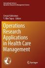 Operations Research Applications in Health Care Management Cover Image