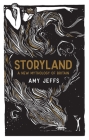 Storyland: A New Mythology of Britain By Amy Jeffs Cover Image