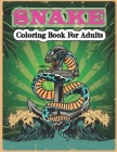 Snake Coloring Book for Adults: A Cute Snake Coloring Pages for Kids and Snake Lovers. By Creative Stocker Cover Image