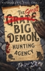 The Great Big Demon Hunting Agency By Peter Oxley Cover Image