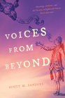 Voices from Beyond: Physiology, Sentience, and the Uncanny in Eighteenth-Century French Literature Cover Image