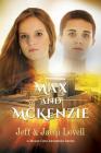 Max and McKenzie (Mouse Gate) By Jeff and Jacqi Lovell Cover Image