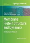Membrane Protein Structure and Dynamics: Methods and Protocols (Methods in Molecular Biology #914) By Nagarajan Vaidehi (Editor), Judith Klein-Seetharaman (Editor) Cover Image