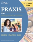 Praxis Core Study Guide 2022-2023: Reading, Writing, and Math Exam Prep with 2 Full-Length Practice Tests [5713, 5723, 5733] [5th Edition] Cover Image