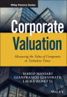 Corporate Valuation: Measuring the Value of Companies in Turbulent Times (Wiley Finance) By Gianfranco Gianfrate, Laura Zanetti, Mario Massari Cover Image