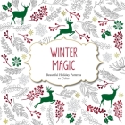 Winter Magic: Christmas Patterns to Color (Color Magic Series) By arsEdition (Created by) Cover Image