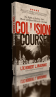 Collision Course: The Fight to Reclaim Our Moral Compass Before It Is Too Late By Robert L. Maginnis Cover Image