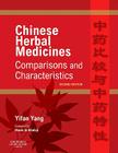 Chinese Herbal Medicines: Comparisons and Characteristics By Yifan Yang Cover Image