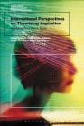International Perspectives on Theorizing Aspirations: Applying Bourdieu's Tools (Social Theory and Methodology in Education Research) By Garth Stahl (Editor), Mark Murphy (Editor), Derron Wallace (Editor) Cover Image