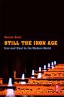 Still the Iron Age: Iron and Steel in the Modern World Cover Image