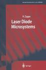 Laser Diode Microsystems (Microtechnology and Mems) Cover Image