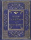 From the Lyrical Poems of Robert Herrick By Robert Herrick Cover Image