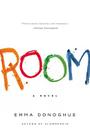 Room: A Novel By Emma Donoghue Cover Image