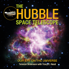 The Hubble Space Telescope: Our Eye on the Universe Cover Image