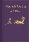 Now We Are Six: Classic Gift Edition (Winnie-the-Pooh) Cover Image