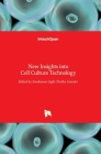 New Insights into Cell Culture Technology By Sivakumar Joghi Thatha Gowder (Editor) Cover Image