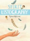 Spirit Listography: My Inner Self in Lists By Lisa Nola, Becca Stadtlander (Illustrator) Cover Image