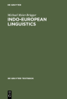 Indo-European Linguistics (de Gruyter Textbook) By Michael Meier-Brügger, Matthias Fritz (Contribution by), Manfred Mayrhofer (Contribution by) Cover Image