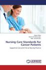 Nursing Care Standards for Cancer Patients By Sabra Hanaa, El Shemy Harrisa (Editor), Youssef Hala (Editor) Cover Image