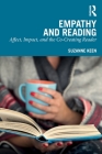 Empathy and Reading: Affect, Impact, and the Co-Creating Reader By Suzanne Keen Cover Image