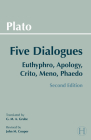 Plato: Five Dialogues: Euthyphro, Apology, Crito, Meno, Phaedo Cover Image