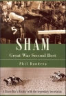 Sham: Great Was Second Best: A Brave Bay's Rivalry with the Legendary Secretariat Cover Image