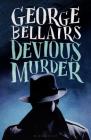 Devious Murder By George Bellairs Cover Image