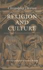 Religion and Culture (Works of Christopher Dawson) By Christopher Dawson, Gerald J. Russello (Introduction by) Cover Image