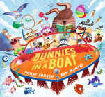 Bunnies in a Boat (Sunny Town Bunnies) By Philip Ardagh, Ben Mantle (Illustrator) Cover Image