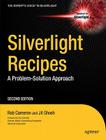Silverlight Recipes: A Problem-Solution Approach (Expert's Voice in Silverlight) Cover Image