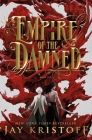 Empire of the Damned (Empire of the Vampire #2) By Jay Kristoff, Bon Orthwick (Illustrator) Cover Image