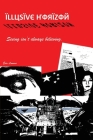 Illusive Horizon: Seeing isn't always believing By Eric Lowans Cover Image