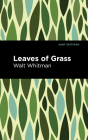 Leaves of Grass By Walt Whitman, Mint Editions (Contribution by) Cover Image