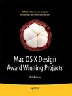 Mac OS X Design Award Winning Projects By Chris Dannen Cover Image
