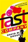 Fast Company: A Memoir of Life, Love, and Motorcycles in Italy By David M. Gross Cover Image
