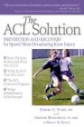 The ACL Solution By Robert G. Marx, Grethe Mykleburst Cover Image