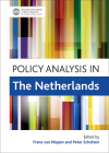 Policy Analysis in The Netherlands (International Library of Policy Analysis  ) Cover Image