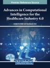 Advances in Computational Intelligence for the Healthcare Industry 4.0 Cover Image