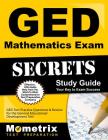 GED Mathematics Exam Secrets Study Guide: GED Test Practice Questions & Review for the General Educational Development Test (Mometrix Secrets Study Guides) Cover Image