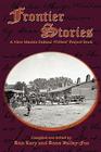 Frontier Stories: A New Mexico Federal Writers' Project Book By Ann Lacy, Anne Valley-Fox Cover Image