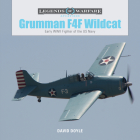 Grumman F4F Wildcat: Early WWII Fighter of the US Navy (Legends of Warfare: Aviation #4) Cover Image
