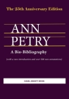 Ann Petry: A Bio-Bibliography. The 25th Anniversary Edition By Hazel Arnett Ervin Cover Image