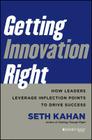 Getting Innovation Right: How Leaders Leverage Inflection Points to Drive Success Cover Image