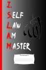 I Self Law Am Master: Notebook career for Moorish American. Cover Image