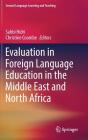 Evaluation in Foreign Language Education in the Middle East and North Africa (Second Language Learning and Teaching) By Sahbi Hidri (Editor), Christine Coombe (Editor) Cover Image