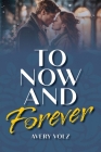 To Now and Forever Cover Image