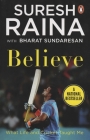 Believe: What Life and Cricket Taught Me Cover Image