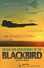 From Archangel to Senior Crown: Design and Development of the Blackbird By Peter W. Merlin, Ned Allen (Editor) Cover Image