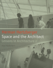 Space and the Architect: Lessons for Students in Architecture 2 Cover Image