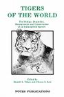 Tigers of the World: The Biology, Biopolitics, Management and Conservation of an Endangered Species Cover Image